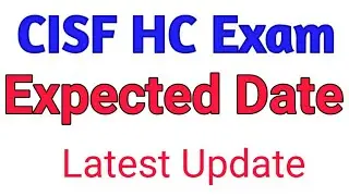 CISF HC Exam Update 2020 || New Update Exam Date