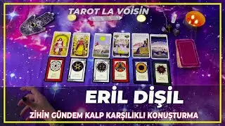 Eril Dişil Enerji Zihin G&uuml;ndem Kalp Ve Karşılıklı Konuşma | Tarot Yorumu