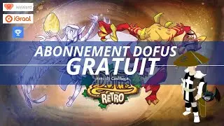 COMMENT S'ABONNER &agrave; DOFUS SANS DEBOURSER UN EURO ? DOFUS RETRO | ALLISTERIA