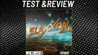 Test & review New Rubber 2024 “ Gewo Elaxxon eFT 50.0 “