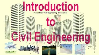 Introduction to Civil Engineering || Civil Engineering Basic Knowledge || About Civil Engineering.