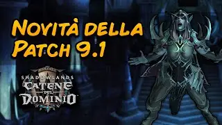 PATCH 9.1 CHAINS OF DOMINION: all the new features and changes!