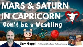 Mars and Saturn in Capricorn - Don't be a Weakling