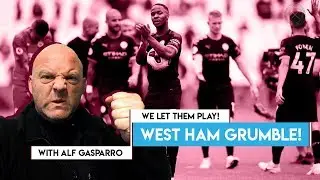 West Ham Grumble | We Let Them Play | West Ham 0 - 5 Man City | Irons United
