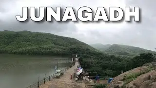 JUNAGADH TOUR, EVERYTHING YOU NEED TO SEE