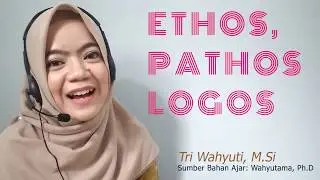 Kuliah online Paramadina Ethos Pathos Logos Retorika