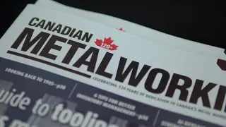 Reach the Right Audience with Canadian Metalworking
