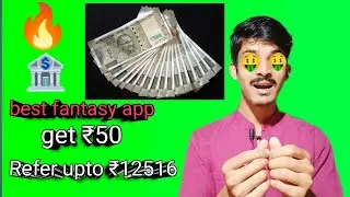 best fantasy app sing up ₹50 & refer upto ₹12516🔥🔥🤑, top 1 fantasy app. #technorup, #ipl2023 #ipl