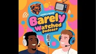 Barely Watched Podcast: Ft Lester Wiltfong Jr. Lamar out, Bears playing thin, 5 in a row & more.