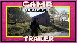 🎬 Trailer-gameplay Hardcore Multiplayer shooter 👉 DEADSIDE 👈 Survival Realista PVP