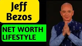 Jeff Bezos Net worth 2021 @ Lifestyle, Biography