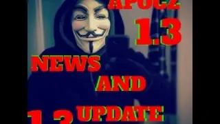 APOCZ-1.3 NEWS AND UPDATE------ALL NEW MUST SEE
