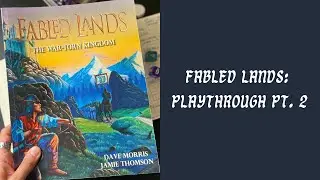 Fabled Lands (The War-Torn Kingdom) - Playthrough, pt. 2 | Thank you for the 200+ subs!!!!