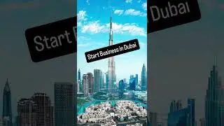 How to start a business in Dubai as a foreigner #Dubai #UAE #Business #Success #Shorts