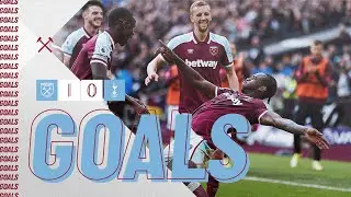 GOALS | WEST HAM UNITED 1-0 SPURS