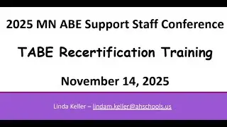 TABE Re-certification - 2025 Support Staff Conference