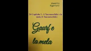 Gaurf e la mela 24 - Cap.3 L'Inconoscibile e la mela (L'Inconoscibile)