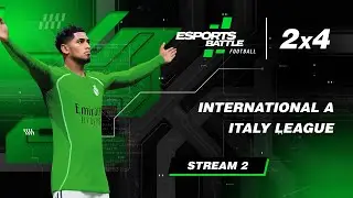 2026-01-29 - International A and Italy League E-Football ESportsBattle Stream 2