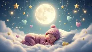 Ultra Calm Baby Sleep Music &hearts; Gentle Lullaby for Deep Sleep ♫ Sweet Night Dreams