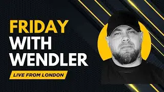 Friday with Wendler (6/20/25)