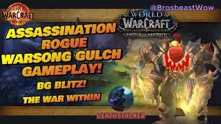 Assassination Rogue Warsong gulch BG Blitz gameplay! (Season 2 TWW) Unedited