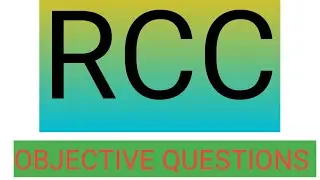 RCC OBJECTIVE QUESTIONS, rcc important questions, ssc rrb rcc questions, ssc civil gyan
