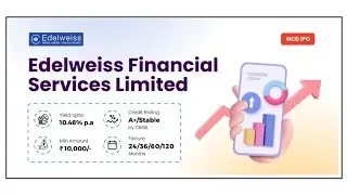 Edelweiss financial services limited NCD IPO full details 2024