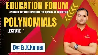 Polynomials|Lecture-1|By: Er.K.Kumar|Mathematics|