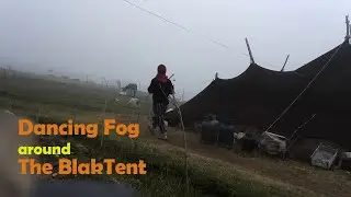 When Fog dances around Sangesari nomadic tent/ foggy weather in nomadic ambience
