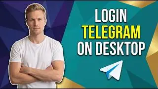 How To Login Telegram On Desktop (Easy Step-By-Step Guide)