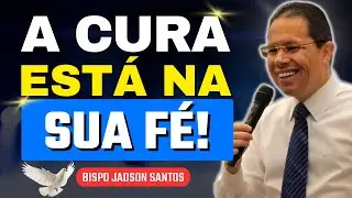 A Cura de Deus Está Aqui: Superando Seus Desafios com Fé e Esperança | Bp Jadson Santos