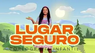 Lugar seguro coreografia