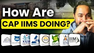 All About CAP IIMs | How Are CAP IIMs Doing? Is It Worth Joining? Numbers Of IIMs In CAP #mba