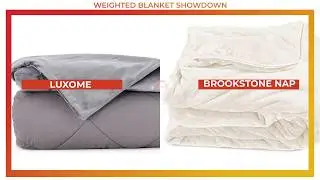 Brookstone Weighted Blanket Review VS. LUXOME
