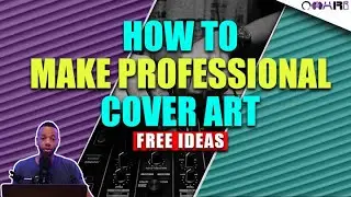 How To Make PROFESSIONAL Cover Art For Singles Or Albums (Free Ideas)