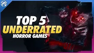BEST UNDERRATED HORROR GAMES YOU SHOULD PLAY