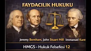 Faydacılık, Immanuel Kant | Hukuk Felsefesi | Hukuk Mesleklerine Giriş Sınavı (HMGS) | 12