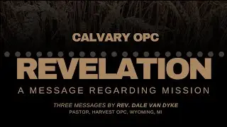 The Great Omission: Letters to the Churches of Sardis and Laodicea (Rev. 3) - Rev. Dale Van Dyke