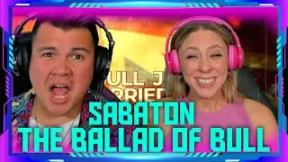 Reaction to SABATON - The Ballad Of Bull (Official Lyric Video) | THE WOLF HUNTERZ Jon and Dolly