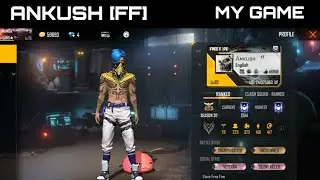 ANKUSH [FF]........in my game  😔😔😔😔😔😔