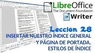Tutorial LibreOffice Writer - 28/40 Insertar índice general y página de portada. Estilos del índice.
