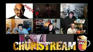 CHUPISTREAM con Hoxi, Guibel, JimCarona, Wesos, Sofi y MAS! - Parte 3