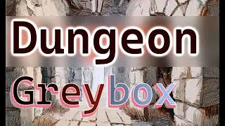 A Dungeon Design | Greybox Level Design
