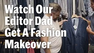 This Dad Gets One Epic Wardrobe Transformation