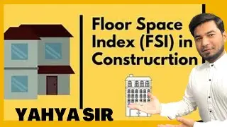 FSI (Floor Space Index) - Calculation, Formula, Concept with Example || YAHYA SIR