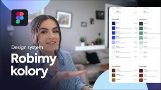System kolorów - Jak zrobić design system w Figmie   (część 2)