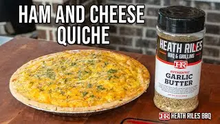Delicious Ham and Cheese Quiche Recipe | Heath Riles BBQ