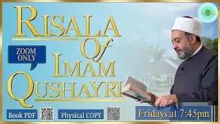 The Risala of Imam Qushayri - 35 with Dr. Tarek Elgawhary