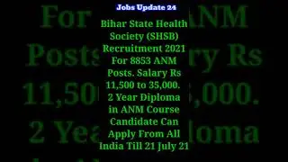 Bihar State Health Society (SHSB) Recruitment 2021 For 8853 ANM Posts || JobsUpdate24 || #shorts
