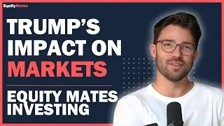 How Trump Will Impact Markets & Why We Like Stocks Over Bitcoin, Gold and a Picasso?